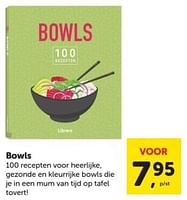 Promoties Bowls - Huismerk - Boekenvoordeel - Geldig van 15/06/2024 tot 25/06/2024 bij BoekenVoordeel