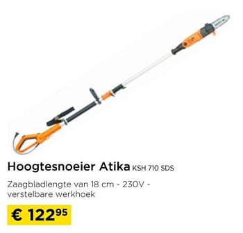Promoties Hoogtesnoeier atika ksh 710 sds - Atika - Geldig van 26/05/2024 tot 30/06/2024 bij Molecule