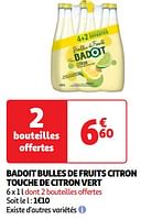 Promoties Badoit bulles de fruits citron touche de citron vert - Badoit - Geldig van 18/06/2024 tot 24/06/2024 bij Auchan