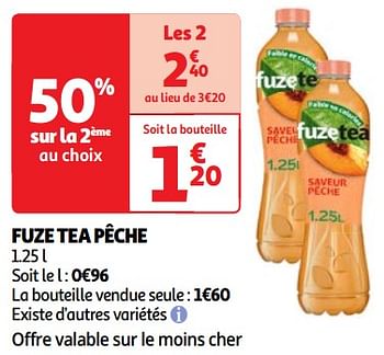 Promoties Fuze tea pêche - FuzeTea - Geldig van 18/06/2024 tot 24/06/2024 bij Auchan