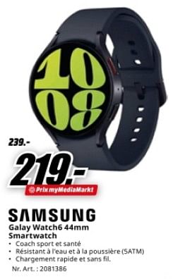 Promotions Samsung galay watch6 44mm smartwatch - Samsung - Valide de 17/06/2024 à 30/06/2024 chez Media Markt