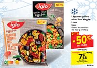 Promoties Légumes grillés - Iglo - Geldig van 19/06/2024 tot 01/07/2024 bij Carrefour