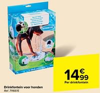 Promoties Drinkfontein voor honden - Huismerk - Carrefour  - Geldig van 19/06/2024 tot 01/07/2024 bij Carrefour