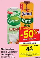 Promoties Plantaardige amandeldrink campina - Campina - Geldig van 19/06/2024 tot 01/07/2024 bij Carrefour