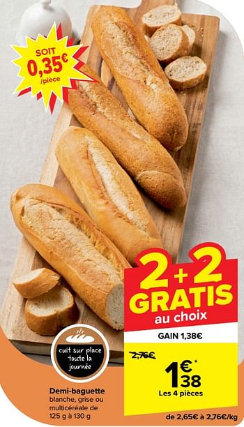 Promotions Demi-baguette - Produit maison - Carrefour  - Valide de 19/06/2024 à 01/07/2024 chez Carrefour