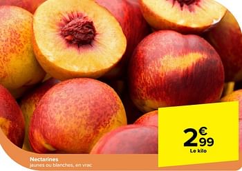 Promotions Nectarines - Produit maison - Carrefour  - Valide de 19/06/2024 à 01/07/2024 chez Carrefour