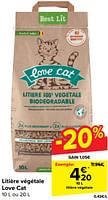 Promotions Litière végétale love cat - Produit maison - Carrefour  - Valide de 19/06/2024 à 01/07/2024 chez Carrefour