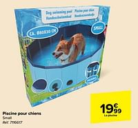 Promotions Piscine pour chiens - Produit maison - Carrefour  - Valide de 19/06/2024 à 01/07/2024 chez Carrefour