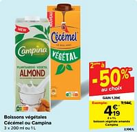Promotions Boisson végétale amande campina - Campina - Valide de 19/06/2024 à 25/06/2024 chez Carrefour