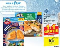 Promotions Poissons panés surgelés iglo fish rösti - Iglo - Valide de 19/06/2024 à 01/07/2024 chez Carrefour