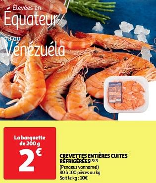 Promoties Crevettes entières cuites réfrigérées - Huismerk - Auchan - Geldig van 18/06/2024 tot 23/06/2024 bij Auchan