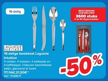 Promoties 16-delige bestekset laguiole intuition - Laguiole - Geldig van 19/06/2024 tot 01/07/2024 bij Carrefour