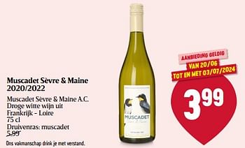 Promoties Muscadet sèvre + maine 2020-2022 - Witte wijnen - Geldig van 20/06/2024 tot 26/06/2024 bij Delhaize