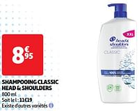 Promoties Shampooing classic head + shoulders - Head & Shoulders - Geldig van 18/06/2024 tot 23/06/2024 bij Auchan