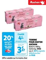 Promoties Terrine pour chaton auchan - Huismerk - Auchan - Geldig van 18/06/2024 tot 23/06/2024 bij Auchan