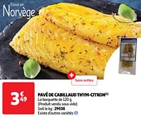 Promoties Pavé de cabillaud thym-citron - Huismerk - Auchan - Geldig van 18/06/2024 tot 23/06/2024 bij Auchan