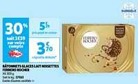 Promoties Bâtonnets glaces lait noisettes ferrero rocher - Ferrero - Geldig van 18/06/2024 tot 23/06/2024 bij Auchan