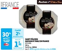 Promoties Saint félicien auchan à table en france - Huismerk - Auchan - Geldig van 18/06/2024 tot 23/06/2024 bij Auchan