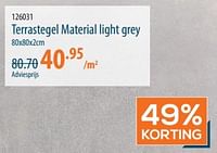 Promoties Terrastegel material light grey - Huismerk - Cevo - Geldig van 06/06/2024 tot 03/07/2024 bij Cevo Market