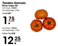 Promotions Tomates charnues - Produit Maison - Sligro - Valide de 18/06/2024 à 22/06/2024 chez Sligro