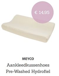 Meyco aankleedkussenhoes pre-washed hydrofiel-Meyco