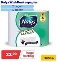 Promoties Nalys wish keukenpapier - Nalys - Geldig van 17/06/2024 tot 23/06/2024 bij Bol.com