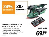 Promotions Ponceuse multi bosch psm 200 aes - Bosch - Valide de 19/06/2024 à 25/06/2024 chez Gamma