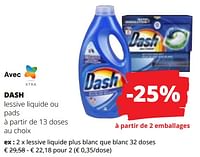 Promotions Lessive liquide plus blanc que blanc - Dash - Valide de 20/06/2024 à 03/07/2024 chez Spar (Colruytgroup)