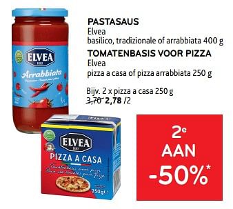 Promoties Pastasaus elvea pizza a casa - Elvea - Geldig van 19/06/2024 tot 02/07/2024 bij Alvo