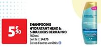 Promoties Shampooing hydratant head + shoulders derma pro - Head & Shoulders - Geldig van 18/06/2024 tot 24/06/2024 bij Auchan