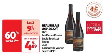 Promoties Beaujolais aop 2022 hve les pierres dorées louis bourisset rouge - Rode wijnen - Geldig van 18/06/2024 tot 24/06/2024 bij Auchan