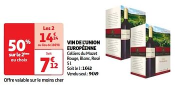 Promoties Vin de l`union européenne celliers du mazet rouge, blanc, rosé - Rosé wijnen - Geldig van 18/06/2024 tot 24/06/2024 bij Auchan
