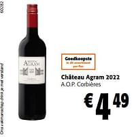 Promoties Château agram 2022 a.o.p. corbières - Rode wijnen - Geldig van 19/06/2024 tot 01/07/2024 bij Colruyt