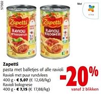 Promoties Zapetti pasta met balletjes of alle ravioli - Zapetti - Geldig van 19/06/2024 tot 01/07/2024 bij Colruyt