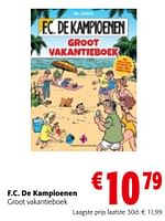 Promoties F.c. de kampioenen groot vakantieboek - Huismerk - Colruyt - Geldig van 19/06/2024 tot 01/07/2024 bij Colruyt