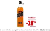 Promoties Johnnie walker black label aged 12 years blended scotch whisky - Johnnie Walker - Geldig van 19/06/2024 tot 01/07/2024 bij Colruyt