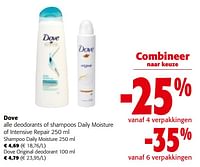 Promoties Dove alle deodorants of shampoos daily moisture of intensive repair - Dove - Geldig van 19/06/2024 tot 01/07/2024 bij Colruyt