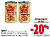 Promotions Zapetti pâtes avec boulettes ou tous les raviolis - Zapetti - Valide de 19/06/2024 à 01/07/2024 chez Colruyt