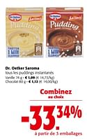 Promotions Dr. oetker saroma tous les puddings instantanés - Dr. Oetker - Valide de 19/06/2024 à 01/07/2024 chez Colruyt