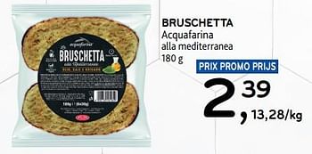 Promotions Bruschetta acquafarina alla mediterranea - Acquafarina - Valide de 19/06/2024 à 02/07/2024 chez Alvo