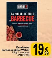 Promoties De nieuwe barbecuebijbel weber - Weber - Geldig van 25/06/2024 tot 08/07/2025 bij Cora