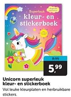 Promoties Unicorn superleuk kleur- en stickerboek - Huismerk - Boekenvoordeel - Geldig van 22/06/2024 tot 30/06/2024 bij BoekenVoordeel