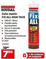 Promotions Colle-mastic fix all high tack - Soudal - Valide de 04/06/2024 à 30/06/2024 chez Mr. Bricolage