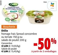 Promotions Délio fromage frais spread concombre ou tomate ou salade de poulet - Delio - Valide de 19/06/2024 à 01/07/2024 chez Colruyt