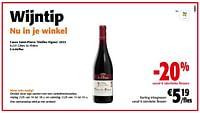 Promoties Caves saint-pierre vieilles vignes 2022 a.o.p. côtes du rhône - Rode wijnen - Geldig van 19/06/2024 tot 01/07/2024 bij Colruyt