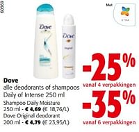 Promoties Dove alle deodorants of shampoos daily of intense - Dove - Geldig van 19/06/2024 tot 01/07/2024 bij Colruyt