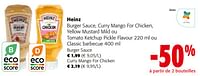 Promotions Heinz burger sauce, curry mango for chicken, yellow mustard mild ou tomato ketchup pickle flavour ou classic barbecue - Heinz - Valide de 19/06/2024 à 01/07/2024 chez Colruyt