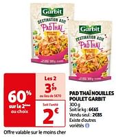 Promoties Pad thaï nouilles poulet garbit - Garbit - Geldig van 25/06/2024 tot 30/06/2024 bij Auchan