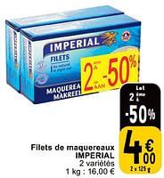 Promotions Filets de maquereaux imperial - Imperial Poissons - Valide de 25/06/2024 à 01/07/2024 chez Cora