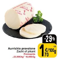 Promoties Aurrichio provolone zacht of pikant - Huismerk - Cora - Geldig van 25/06/2024 tot 01/07/2024 bij Cora